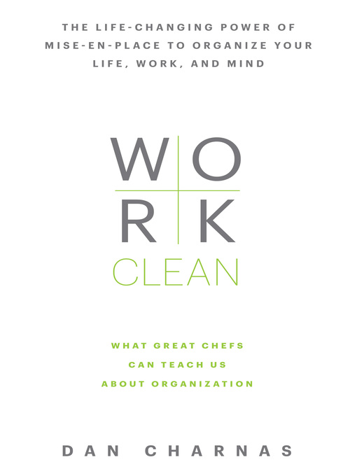 Title details for Work Clean by Dan Charnas - Wait list